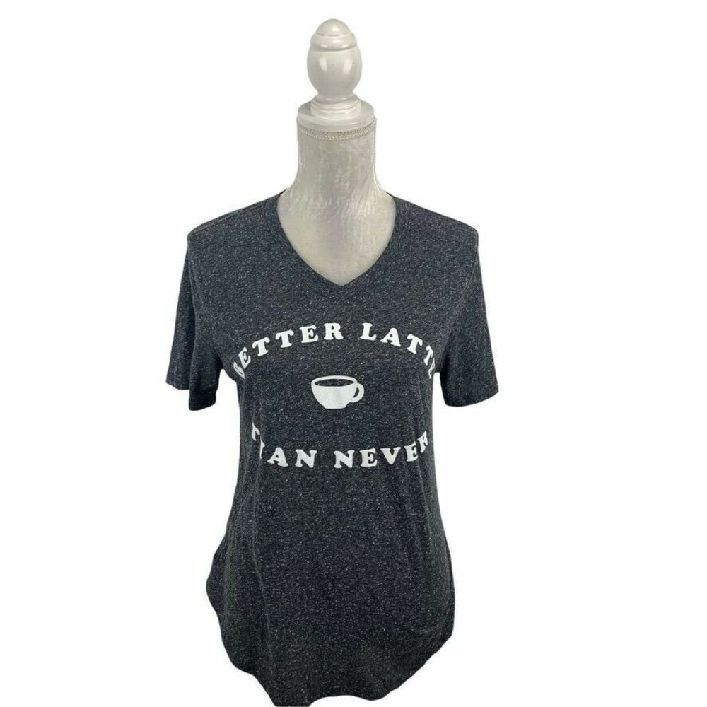 Awake Better Latte Than‎ Never Graphic T-shirt L